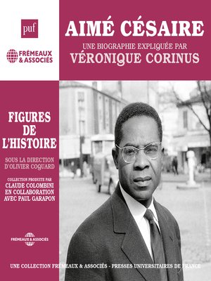cover image of Aimé Césaire. Une biographie expliquée